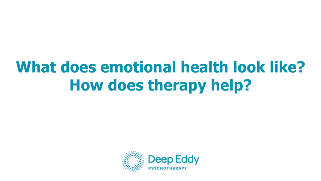 what-does-emotional-health-look-like-and-how-does-therapy-help