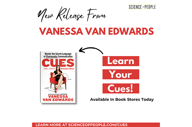 Cues: Master the Secret Language of Charismatic Communication by Vanessa Van Edwards